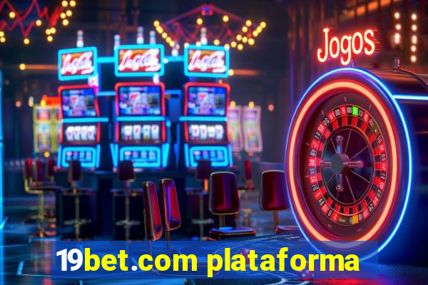 19bet.com plataforma